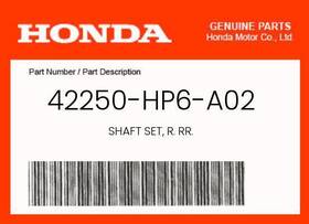 42250-hp6-a02 Honda Genuine Shaft Set R. Rr. -