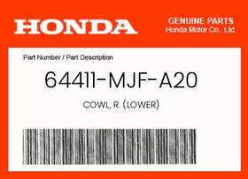 64411-mjf-a20 Honda Genuine Cowl R. Lower -