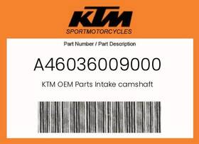 A46036009000 Ktm Genuine Intake Camshaft -