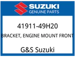 Suzuki Oem Part 41911-49H20 Bracket, Engine Mount Front. Fixed Price $7.99.