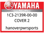 Yamaha Oem Part 1C3-2139R-00-00 Cover. Fixed Price $5.99.