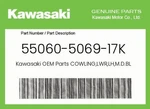 Kawasaki Genuine Cowling,lwr,lh,m.d.black 55060-5069-17K. Fixed Price $308.28.