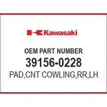 Kawasaki Pad,cnt Cowling,rr,lh 39156-0228 Oem New. Fixed Price $12.75.