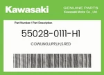 Kawasaki Genuine Cowling,upp,lh,s.red 55028-0111-H1. Fixed Price $223.36.
