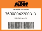 Ktm Genuine Side Fairing Right - 76908042200BJB. Fixed Price $120.69.