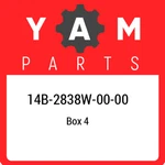 14B-2838W-00-00 Yamaha Box 14B2838W0000, New Genuine Oem Part. Fixed Price $23.30.