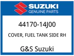 Suzuki Oem Part 44170-14J00 Cover,fuel Tank Side Rh. Fixed Price $44.40.