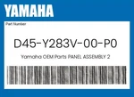 Yamaha Genuine Panel Assembly D45-Y283V-00-P0. Fixed Price $324.28.