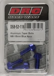 Drc Aluminum Taper Bolts 4/PK 16MM D58-52-116. Fixed Price $13.25.