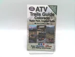 Atv Trails Guide Colorado Taylor Park, Crested Butte (1ST Ed). Fixed Price $36.00.