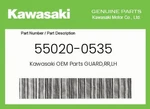Kawasaki Genuine Guard,rr,lh 55020-0535. Fixed Price $161.98.