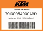 Ktm Genuine Spoiler Set Sx/xc 2021 With Decal - 79108054000ABD. Fixed Price $113.41.