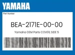 Yamaha Genuine Cover, Side 5 BEA-2171E-00-00. Fixed Price $14.68.