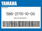 Yamaha Genuine Side Cover Assy 5B6-21710-10-00. Fixed Price $52.81.