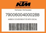 Ktm Genuine Airbox Cover Right 16 With Decal - 7900600400028B. Fixed Price $38.50.