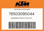 Ktm Genuine Underride Protection Cpl. - 76503090044. Fixed Price $54.80.