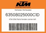 Ktm Genuine Fender Carrier Left - 63508025000C1D. Fixed Price $34.12.