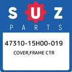 47310-15H00-019 Suzuki Cover,frame Ctr 4731015H00019, New Genuine Oem Part. Fixed Price $596.40.