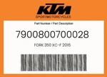 Ktm Genuine Fork 350 Xc-f 2016 7900800700028. Fixed Price $27.93.