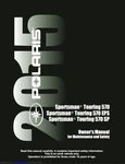 2015 Polaris Sportsman Touring 570 Owners Manual. Fixed Price $21.96.