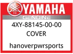 Yamaha Oem Part 4XY-88145-00-00 Cover. Fixed Price $17.49.