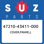 47210-43411-000 Suzuki Cover,frame,l 4721043411000, New Genuine Oem Part. Fixed Price $127.30.