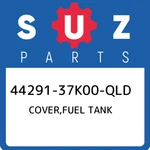 44291-37K00-QLD Suzuki Cover,fuel Tank 4429137K00QLD, New Genuine Oem Part. Fixed Price $40.39.