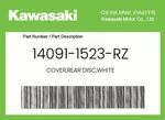 Kawasaki Genuine Cover,rear Disc,white 14091-1523-RZ. Fixed Price $36.76.