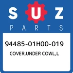 94485-01H00-019 Suzuki Cover,under Cowl,l 9448501H00019, New Genuine Oem Part. Fixed Price $248.08.
