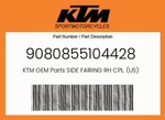 Ktm Genuine Side Fairing Rh Cpl. (us) - 9080855104428. Fixed Price $185.87.
