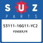 53111-16G11-YC2 Suzuki Fender,fr 5311116G11YC2, New Genuine Oem Part. Fixed Price $224.53.