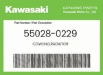 Kawasaki Genuine Cowling,radiator 55028-0229. Fixed Price $241.28.