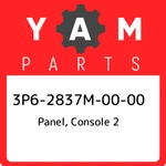 3P6-2837M-00-00 Yamaha Panel, Console 3P62837M0000, New Genuine Oem Part. Fixed Price $30.48.
