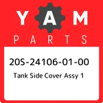 20S-24106-01-00 Yamaha Tank Side Cover Assy 20S241060100, New Genuine Oem Part. Fixed Price $106.24.