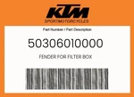 Ktm Genuine Fender For Filter Box - 50306010000. Fixed Price $20.03.