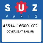 45514-16G00-YC2 Suzuki Cover,seat Tail Rr 4551416G00YC2, New Genuine Oem Part. Fixed Price $67.67.