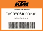 Ktm Genuine Fairing Front Right - 76908061000BJB. Fixed Price $91.79.