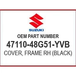 Suzuki Cover,side,r(bl 47110-48G51-YVB Oem New. Fixed Price $218.70.