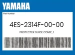 Yamaha Genuine Protecter Guide Comp., 4ES-2314F-00-00. Fixed Price $43.60.