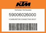 Ktm Genuine Carburetor Connecting Boot - 59006026000. Fixed Price $79.45.