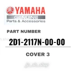 Yamaha Genuine Oem Parts Cover 3 2D1-2117N-00-00 For FZ1. Fixed Price $41.87.