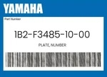 Yamaha Genuine Plate, Number 1B2-F3485-10-00. Fixed Price $34.70.