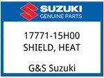Suzuki Oem Part 17771-15H00 Shield, Heat. Fixed Price $35.06.