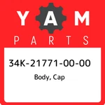 34K-21771-00-00 Yamaha Body, Cap 34K217710000, New Genuine Oem Part. Fixed Price $21.22.