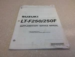 Suzuki LT-F250/250F Supplementary Service Manual 99500-42140-01E Genuine Oem. Fixed Price $14.89.