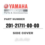 Yamaha Genuine Oem Parts Side Cover 2D1-21711-00-00 For FZ1. Fixed Price $38.98.