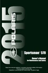 2015 Polaris Sportsman 570 Owners Manual. Fixed Price $18.25.