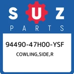 94490-47H00-YSF Suzuki Cowling,side,r 9449047H00YSF, New Genuine Oem Part. Fixed Price $521.22.