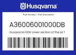 Husqvarna Genuine Lower Section Of The Air Filter - A36006001000DB. Fixed Price $40.63.