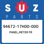 94672-17H00-000 Suzuki Panel,meter Fr 9467217H00000, New Genuine Oem Part. Fixed Price $48.86.